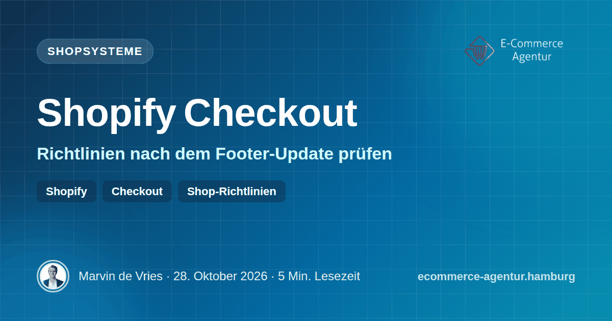 Das Titelbild zeigt den Titel Shopify Checkout, den Untertitel zur Richtlinienprüfung und die Tags auf dunklem Grund.
